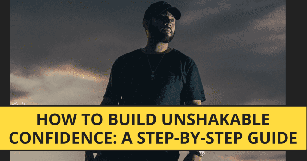 How to Build Unshakable Confidence: A Step-by-Step Guide
Confidence is the pillar of success, personal development, and emotional strength. However, the problem is that most people lack high self-esteem and self-confidence. 