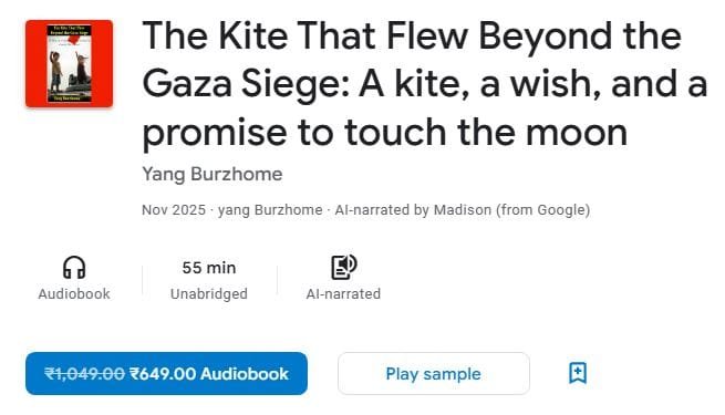 Buy Audiobooks on Google The Kite That Flew Beyond the Gaza Siege: A kite, a wish, and a promise to touch the moon